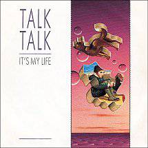 Talk Talk : It's My Life (Single)